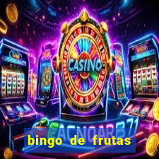 bingo de frutas para imprimir pdf